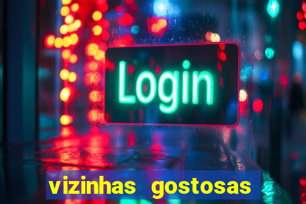 vizinhas gostosas milena santos